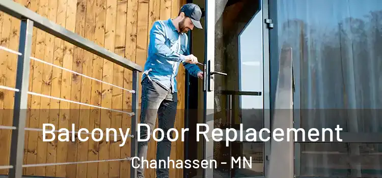  Balcony Door Replacement Chanhassen - MN