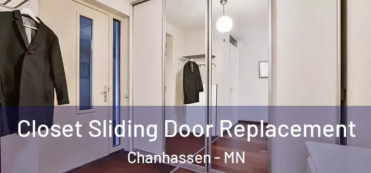 Closet Sliding Door Replacement Chanhassen - MN