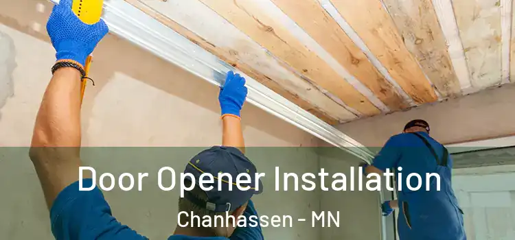 Door Opener Installation Chanhassen - MN