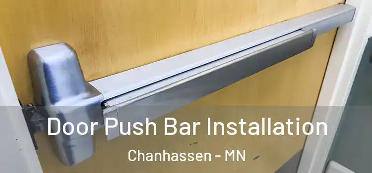 Door Push Bar Installation Chanhassen - MN