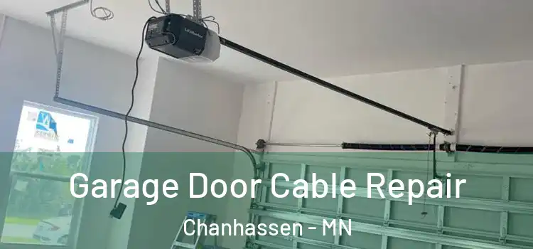  Garage Door Cable Repair Chanhassen - MN