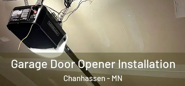  Garage Door Opener Installation Chanhassen - MN