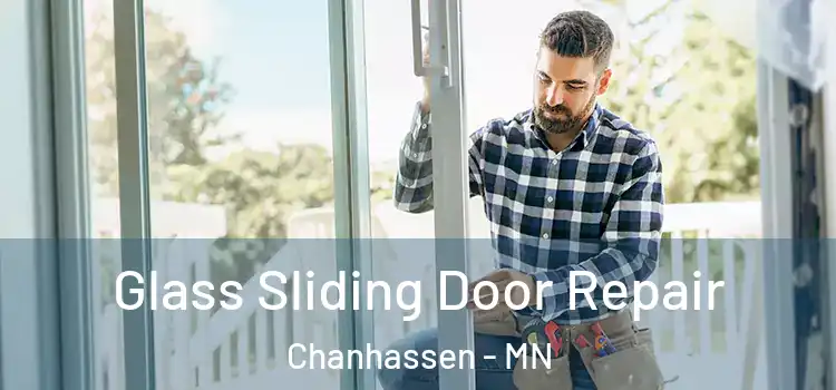 Glass Sliding Door Repair Chanhassen - MN