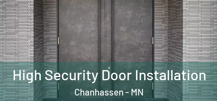  High Security Door Installation Chanhassen - MN