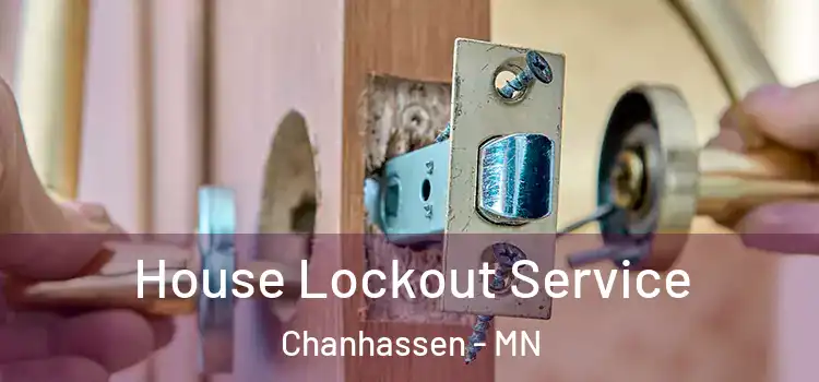House Lockout Service Chanhassen - MN