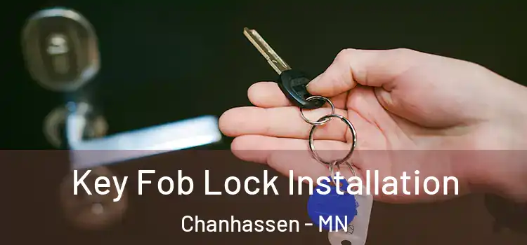 Key Fob Lock Installation Chanhassen - MN