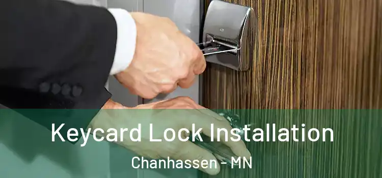 Keycard Lock Installation Chanhassen - MN