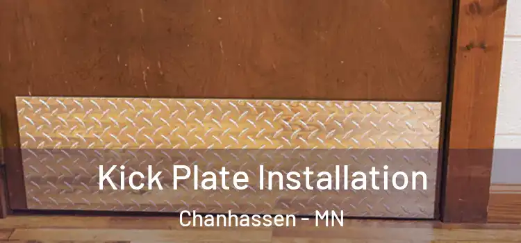 Kick Plate Installation Chanhassen - MN