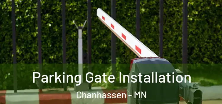 Parking Gate Installation Chanhassen - MN